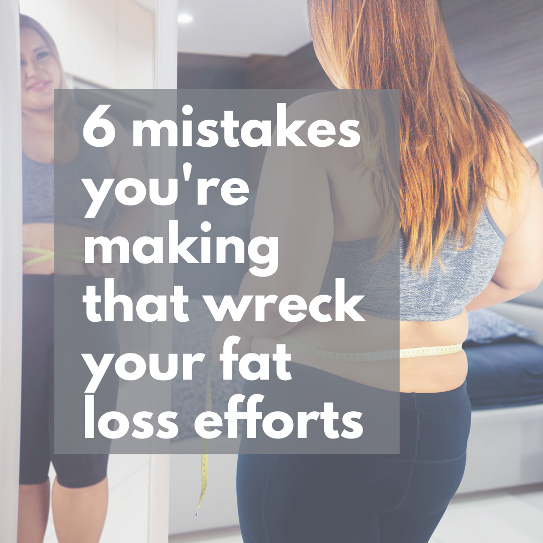 fat loss, getting lean, getting ripped, common mistakes