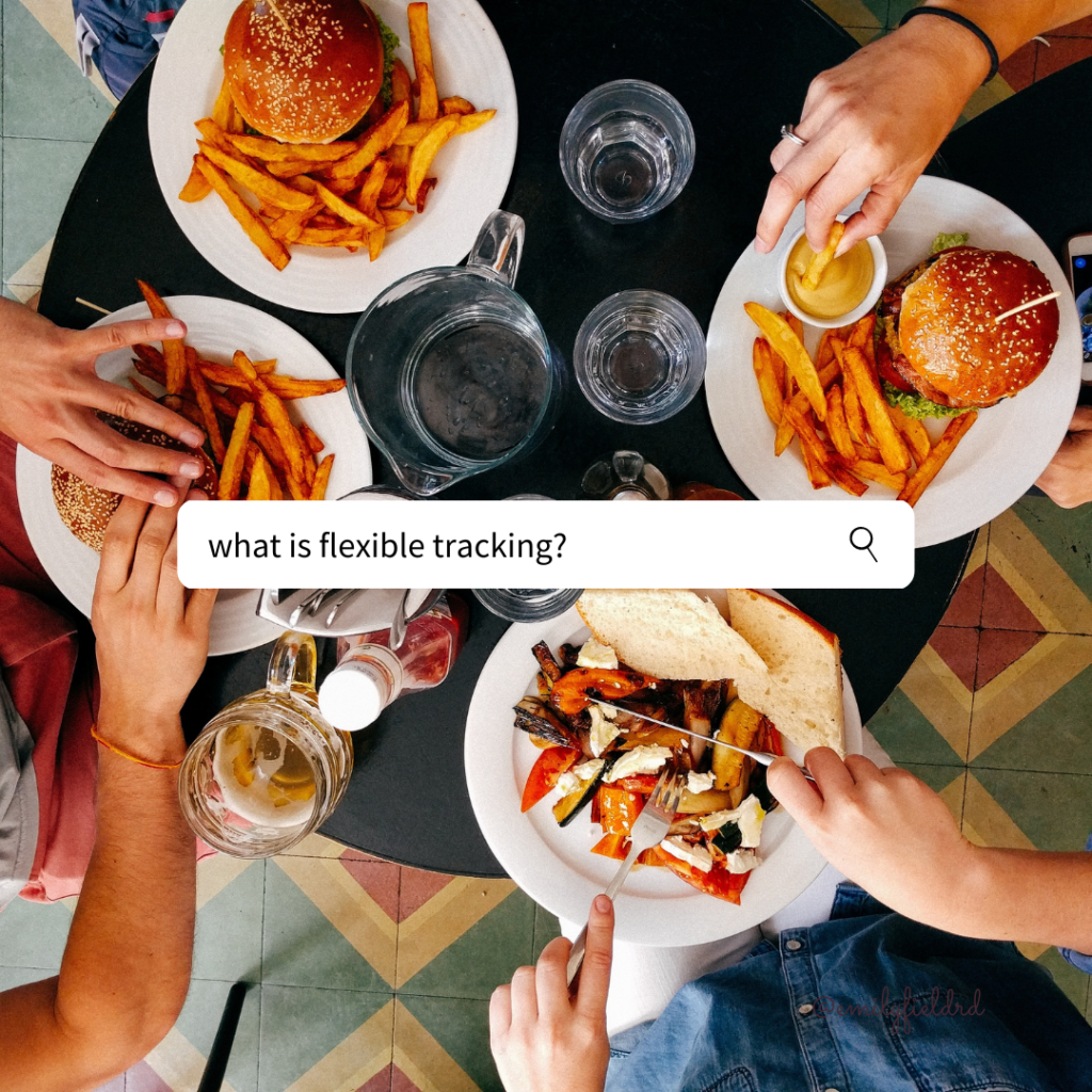 What is flexible tracking? - Emily Field RD