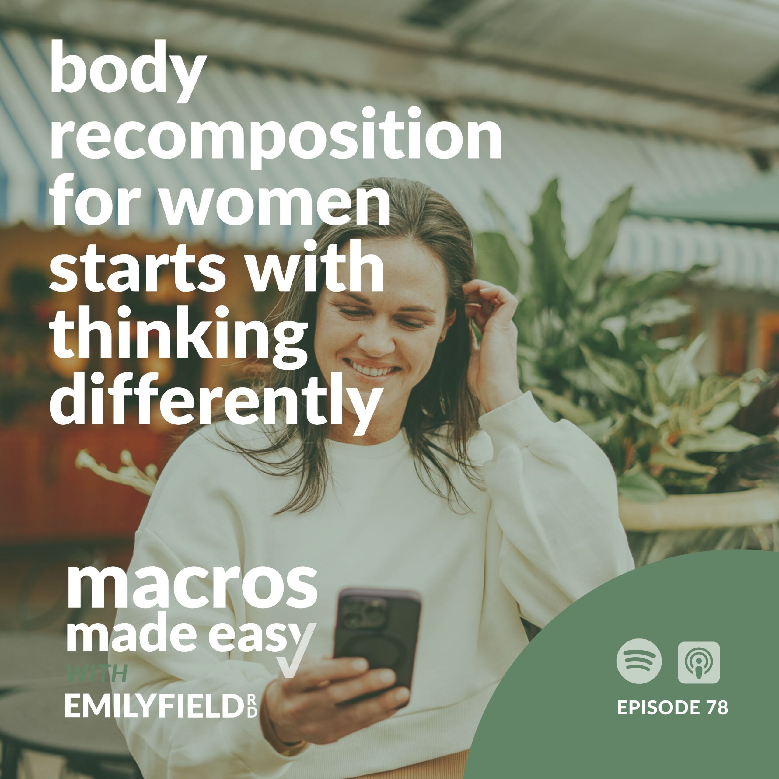 strong body, fat loss for women, healthy habits for life, body recomposition for women